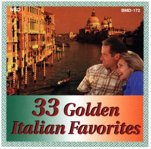 33 Golden Italian Favorites